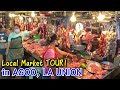 AGOO, LA UNION PALENGKE TOUR | Morning Visit to the Local Market in La Union Province, Philippines