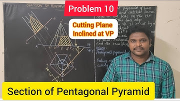 SECTION OF PENTAGONAL PYRAMID & CONE | SECTION OF SOLIDS | UNIT III | EG | ENGLISH