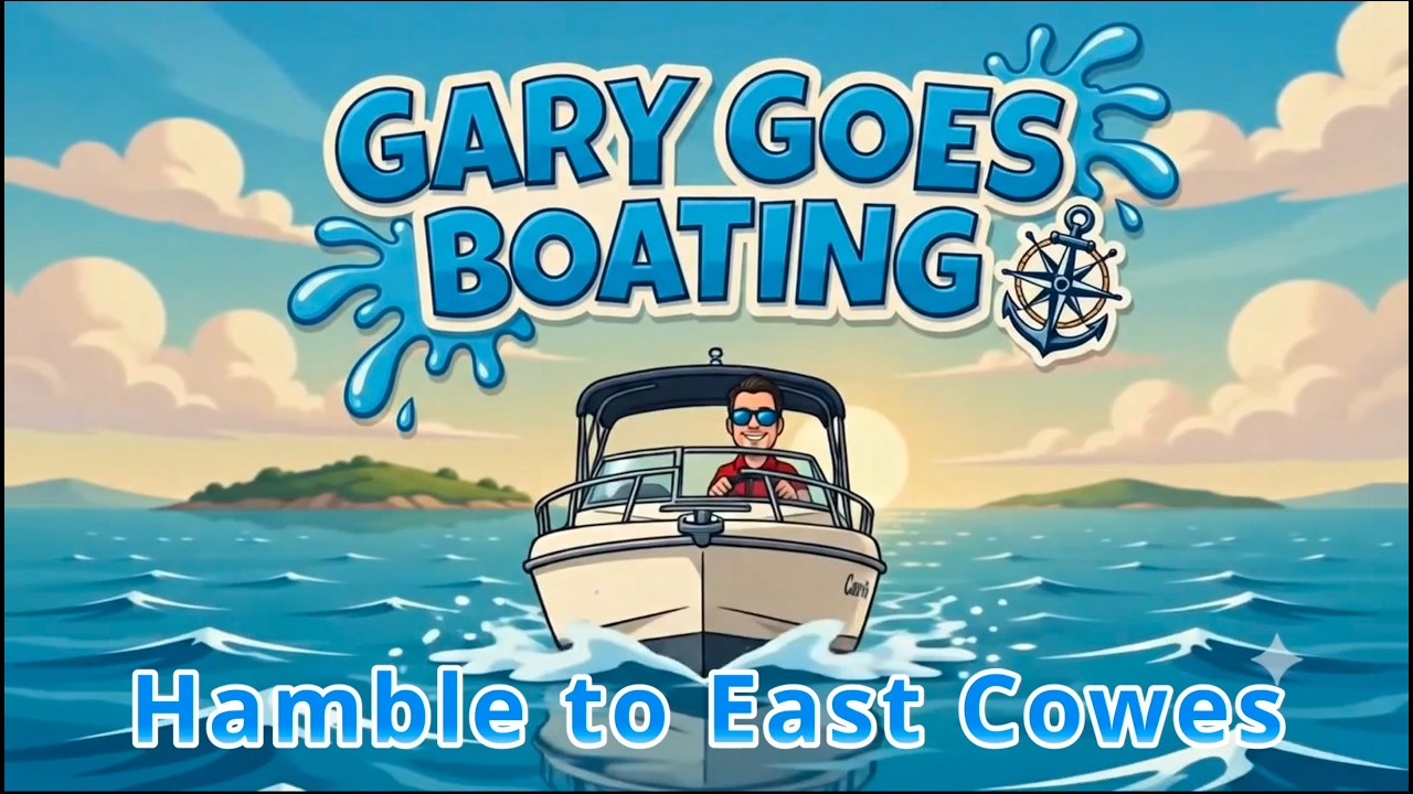 East Cowes | Boating on The Solent to IOW | Gary Goes Boating