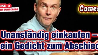 Download Lagu Unanständig einkaufen – ein Gedicht zum Abschied#deutschecomedy #johannkönigcomedy  MP3