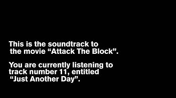 Attack The Block OST -- 11 - Just Another Day