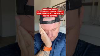 BREAKING NEWS LEAKED DRAFTS SHOW TRUMP ADMINISTRATION GUTS HUMAN RIGHTS REPORTS