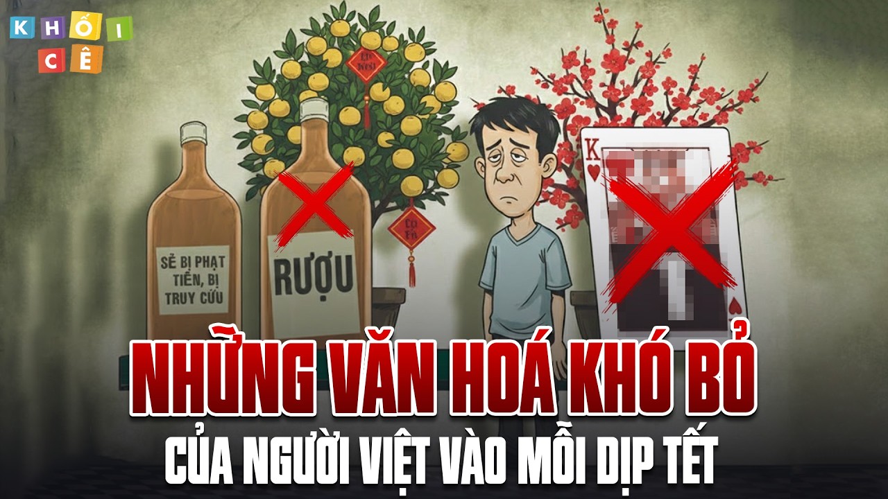 ĐỎ - ĐEN VÀ VĂN HOÁ ÉP NHẬU NHẸT | NHỮNG TẬT XẤU KHÓ BỎ TRONG NGÀY TẾT CỦA NGƯỜI VIỆT NAM
