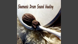 Shamanic Drum Sound Healing, Pt. 6