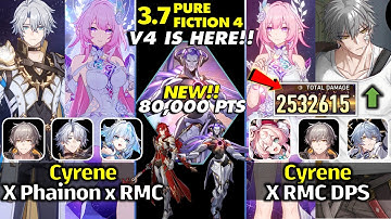 V4 IS HERE! E0S1 Cyrene x Phainon and E0S1 Cyrene x RMC DPS Showcase | NEW Pure Fiction - HSR 3.7