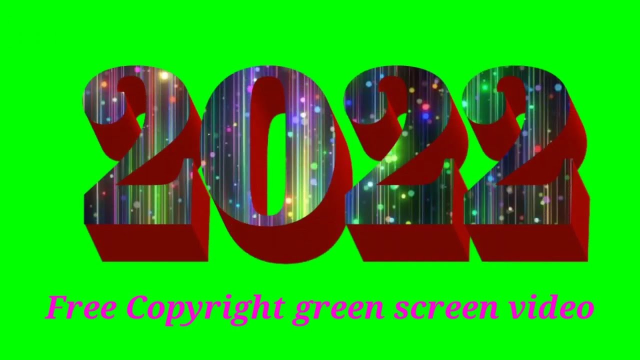 happy new year 2022 / free copyright green screen / new year song 2022 ...