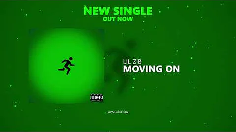 Lil Zib - MOVING ON [PROMO VIDEO]