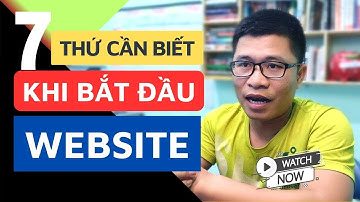 Bí Quyết Bắt Đầu Làm Website Hiệu Quả: 7 Điều Cần Nắm Vững Để Quảng Bá Dịch Vụ & Sản Phẩm