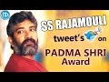 Rajamouli Tweets on Padma Shri Award - Padma Awards 2016