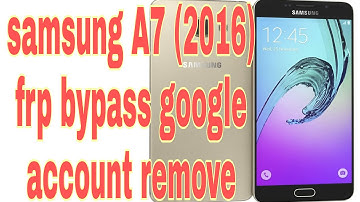samsung A7 (2016) frp bypass android 6.0.1