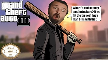 DSP tries it: Ruining Grand Theft Auto 3 - Bugged driving and mission mechanics!
