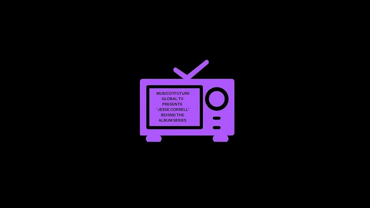 MusicOTFuture Global TV Presents  Jesse Correll Be...