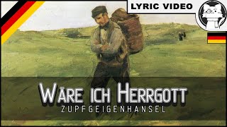 Video thumbnail of "Wenn ich einmal der Herrgott wär' - Zupfgeigen Hansel [⭐ LYRICS GER/ENG] [German folk song]"