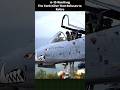 A-10 Warthog – The Ultimate U.S. Air Force Close Air Support Jet
