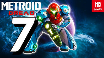 METROID DREAD Walkthrough Gameplay Part 7 - No Commentary Nintendo Switch [1080P 60FPS]