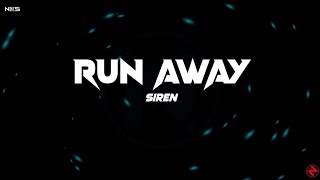 Siren - Run Away (Lyrics)