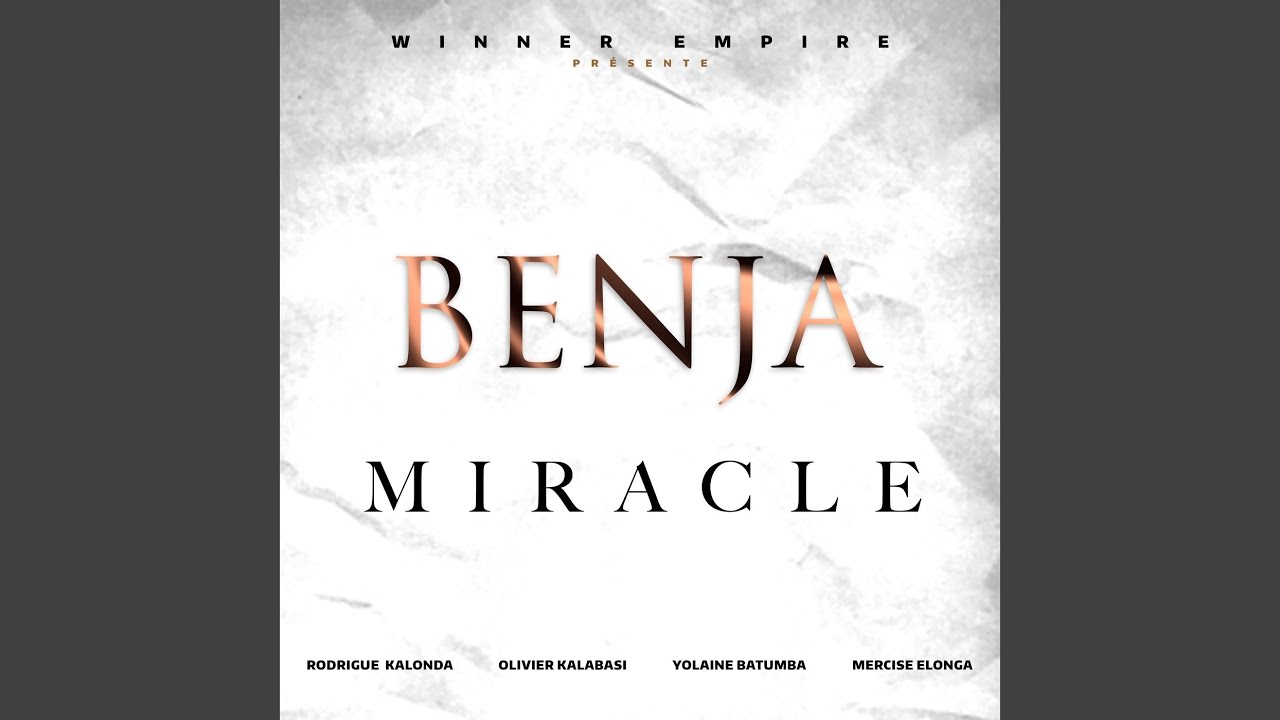 Miracle (feat. Rodrigue Kalonda, Yolaine Batumba, Olivier Kalabasi & Mercisse Elonga)