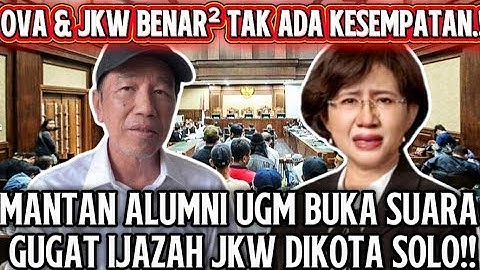 MAMPUS OVA & JKW.!! MANTAN ALUMNI UGM BUKA SUARA, MAU GUGAT IJAZAH JKW DIKOTA SOLO‼️