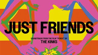 The Kinks - Just Friends (Official Audio)