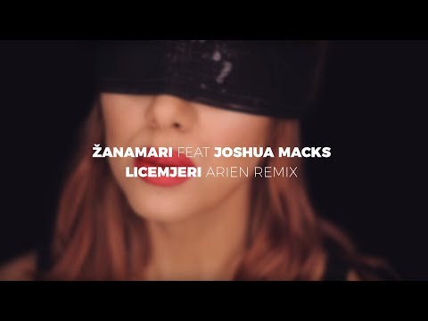 Žanamari Feat. Joshua Macks - Licemjeri