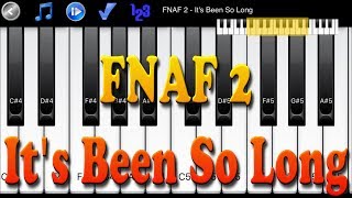 FNAF 2 - It's Been So Long - How to Play Piano Melody