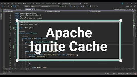 You will love using this Cache | In-Memory | Apache Ignite in C#