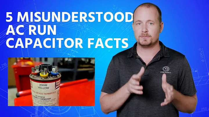 5 Misunderstood AC Run Capacitor Facts