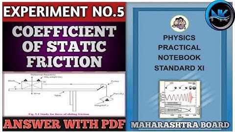 EXPERIMENT NO.5 COEFFICIENT OF STATIC FRICTION#class11th practical #HSC #physics@nkbrothersart7643