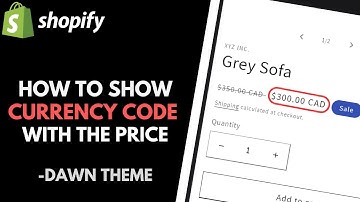 Shopify Dawn Theme: How to Show Currency Code in the Product Price