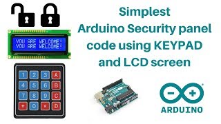 Simplest Arduino code for door lock/security with keypad and LCD