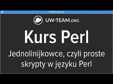 Kurs Perl - Jednolinijkowce, czyli programowanie prostych skryptów w Perlu