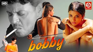 Bobby (Love &amp; Lust)- New Hindi Romantic Love Story Full Movie | Monalisa | Bollywood HD Movie
