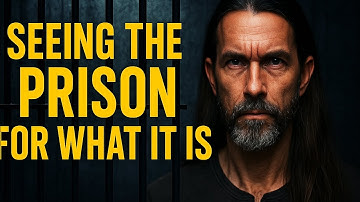 Seeing the Prison for What It Is.  Breaking The Illusion of The Matrix 