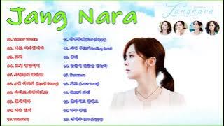 [Playlist] Jang Nara (장나라) Best Songs 2001 -  2021 ,  장나라 최고의 노래모음 - Jang Nara 최고의 노래 컬렉션