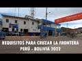 Requisitos para cruzar la frontera PERÚ - BOLIVIA 2022 ACTUALIZADO l Paso a paso con NIÑOS