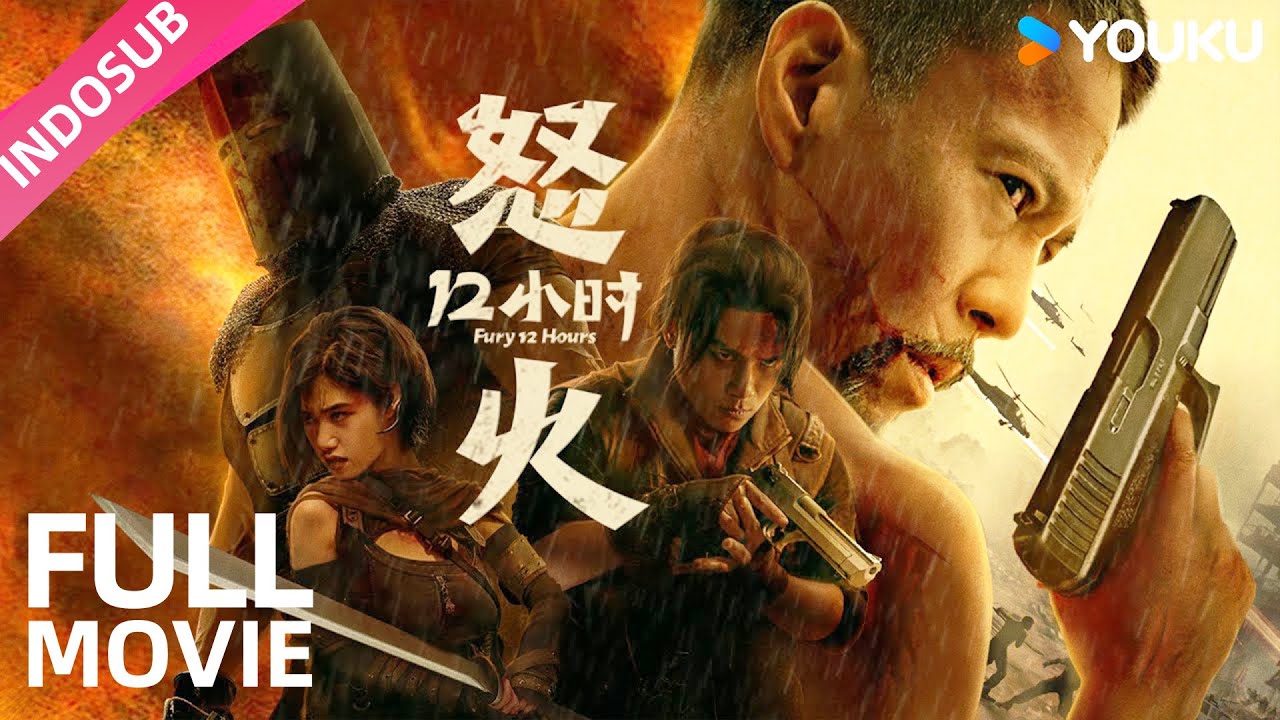 INDO SUB (Fury 12 Hours) Penyelamatan ekstrim pria tangguh Cina berdarah besi! | YOUKU