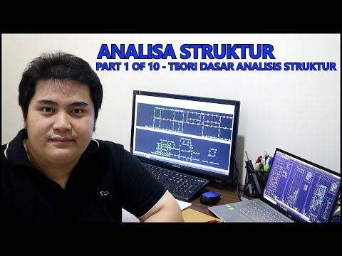 ANALISA STRUKTUR (PART 1 OF 10) - TEORI DASAR ANALISIS STRUKTUR