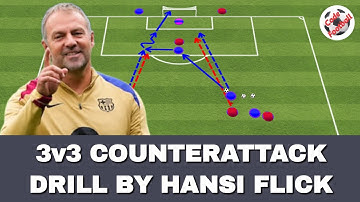 3v3 counterattack drill by Hansi Flick!