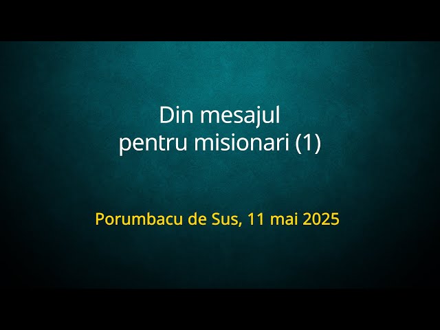 Mesajul președintelui (1) | Porumbacu, 11 mai 2025