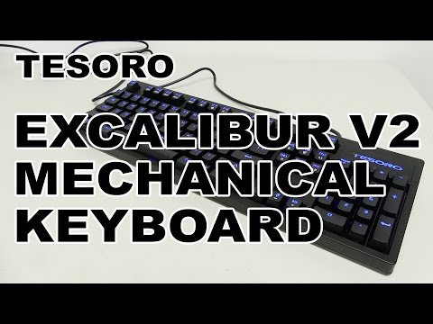 Tesoro Excalibur V2 Mechanical Gaming Keyboard Review Tesoro Excalibur V2 Mechanical Gaming Keyboard Review