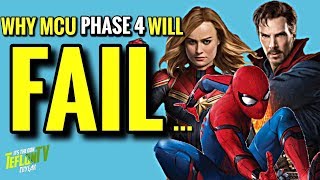 Top 5 Reasons WHY Marvel Phase 4 Will FAIL!!! - MCU Movie Theories