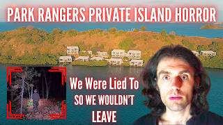 Park Ranger For A Private Island: Creepy Reason I Quit On The Spot