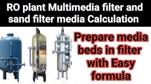 Ro multimedia filter media beds calculation| filter media Calculation