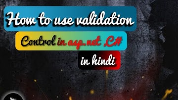 How to use validation control in asp.net //use validation controls in visual studio 2015.