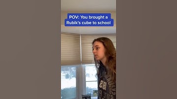 POV: you brought a Rubik’s cube to school