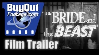 Horror Film Trailer - THE BRIDE AND THE BEAST (1958)