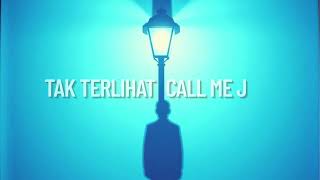 Download Lagu Tak Telihat ( Invisible ) by Call Me J MP3 Download Lagu Tak Telihat ( Invisible ) by Call Me J MP3
