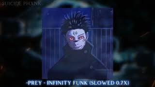 -Prey - INFINITY FUNK (Slowed 0.7X) Resimi