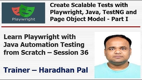S#36: Create Scalable Tests with Playwright, Java, TestNG and Page Object Model (POM) - Part I #java