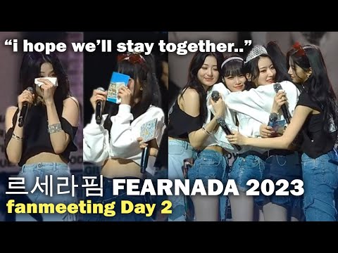 Eunchae & Yunjin burst into tears | FEARNADA 2023 fanmeeting highlights (day 2)